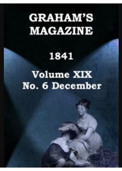 Graham's Magazine, Vol. XIX, No. 6, December 1841