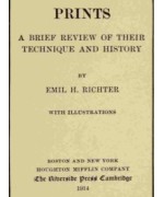 Prints -  A Brief Review of Their Technique and History