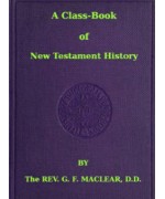 A Class-Book of New Testament History