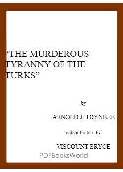 The Murderous Tyranny of the Turks