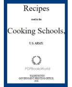 Recipes Used in the Cooking Schools, U. S. Army