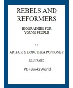 Rebels and Reformers -  Biographies for Young People
