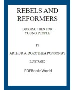 Rebels and Reformers -  Biographies for Young People