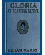 Gloria at Boarding School