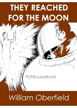 They Reached for the Moon