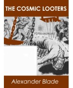 The Cosmic Looters
