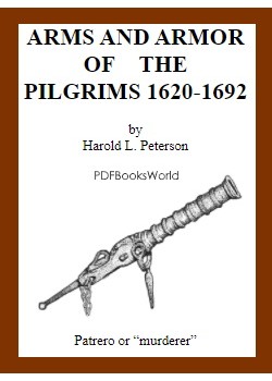 Arms and Armor of the Pilgrims, 1620-1692