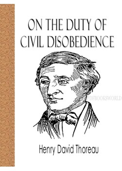 Walden, and On The Duty Of Civil Disobedience