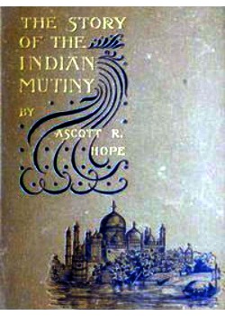 The Story of the Indian Mutiny