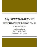 Lily Speed-O-Weave -  Luncheon Set No. 86