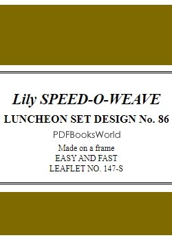 Lily Speed-O-Weave -  Luncheon Set No. 86