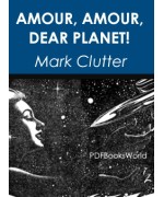 Amour, Amour, Dear Planet!