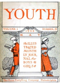 Youth, Vol. I, No. 3, May 1902