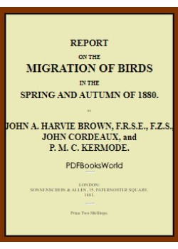 Report on the Migration of Birds in the Spring and Autumn of 1880