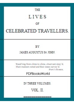 The Lives of Celebrated Travellers, Vol. 2 (of 3)