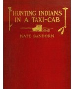 Hunting Indians in a Taxi-Cab