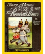 More About Teddy B. and Teddy G., the Roosevelt Bears