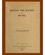 Behind the Scenes in a Hotel