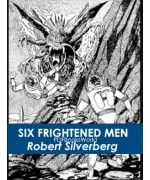Six Frightened Men