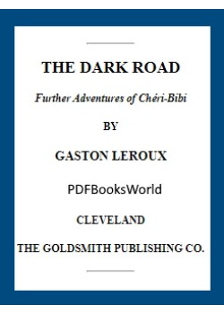 The Dark Road -  further adventures of Chéri-Bibi