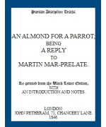 An Almond for a Parrot -  Being a reply to Martin Mar-Prelate