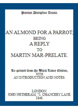 An Almond for a Parrot -  Being a reply to Martin Mar-Prelate