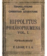 Philosophumena, Volume I