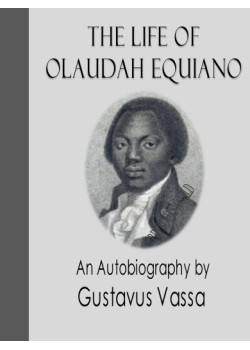 The Life of Olaudah Equiano