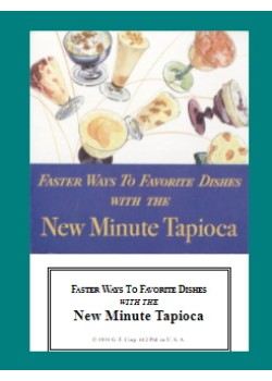 Faster Ways to Favorite Dishes With the New Minute Tapioca