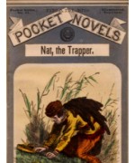 Nat, The Trapper and Indian-Fighter