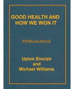 Good Health and How We Won It