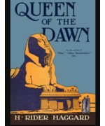 Queen of the Dawn -  A Love Tale of Old Egypt