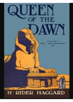 Queen of the Dawn -  A Love Tale of Old Egypt