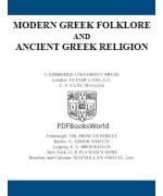 Modern Greek Folklore and Ancient Greek Religion -  A Study in Survivals