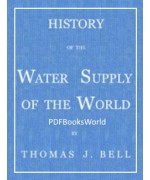 History of the Water Supply of the World