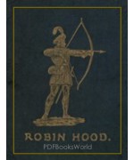 Robin Hood and His Merry Foresters