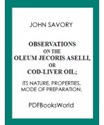 Observations on the Oleum Jecoris Aselli, or Cod-liver