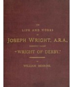 The Life and Works of Joseph Wright