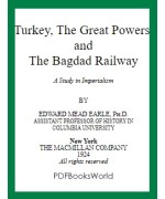 Turkey, the Great Powers, and the Bagdad Railway