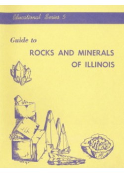 Guide to Rocks and Minerals of Illinois