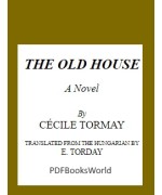The Old House -  A Novel