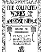 The Collected Works of Ambrose Bierce, Volume XII