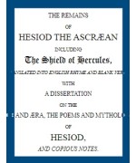 The Remains of Hesiod the Ascræan