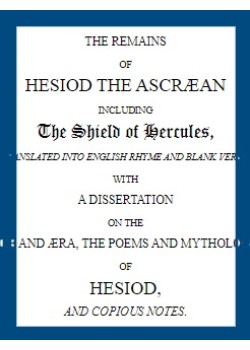 The Remains of Hesiod the Ascræan