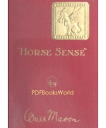 Horse Sense in Verses Tense
