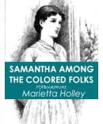 Samantha Among the Colored Folks