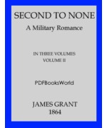 Second to None -  A Military Romance, Volume 2 (of 3)