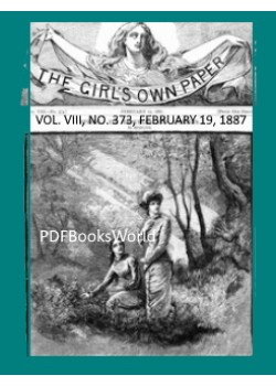 The Girl's Own Paper, Vol. VIII, No. 373, February 19, 1887