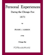 Personal Experiences During the Chicago Fire, 1871