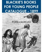 Blackie's Books for Young People, Catalogue - 1899